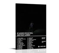 PZYASX Destroy Lonely If Looks Could Kill Waterproof Poster Wall Painting Canvas Decorative Painting Suitable for Office Bedroom Decoration Living Room Poster 24x36inch(60x90cm) Frame-style