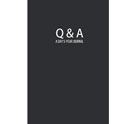 Q&A A Day 5-Year Journal: 365 Question a Day Diary to answer over a 5 Year Journal
