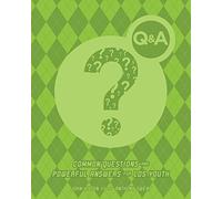 Q&A: Common Questions and Powerful Answers about Living LDS Standards