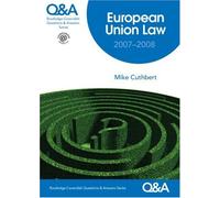 Q&A European Union Law 2007-2008 (Questions & Answers S.)