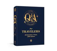 Q and A a Day for Travelers: 365 Questions, 3 Years, 1,095 Answers