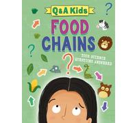 Q and A Kids: Food Chains