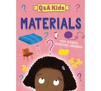 Q and A Kids: Materials