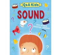 Q and A Kids: Sound