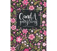 q and a questions for couples: 52-Week Q&A journal to Complete Together, Connect, Your Relationship Daily Reflections for Couples