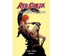 Q, Bob - Red Sonja Vol. 3: Children's Crusade (RED SONJA (2019) TP)