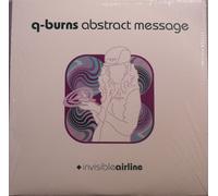 Q-Burns Abstract Message - Invisible Airline [VINYL]