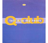 Q-Club - Q CLUB / TELL IT TO MY HEART
