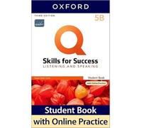Q: Skills for Success: Level 5: Listening and Speaking Split Student Book B with iQ Online Practice