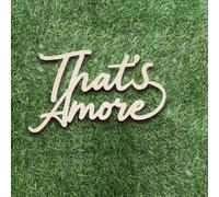 Q074 Thats Amore sign, Wooden That’s amore welcome décor for Italy theme party Sign, Wedding theme party photo booth decoration, Anniversary, Bachelorette, Engagement Décor