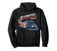 Q4 Logistics: We outrun Santa every day, funny supply chain Pullover Hoodie