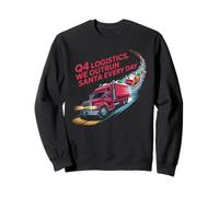 Q4 Logistics: We outrun Santa every day, funny supply chain Sweatshirt