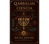 Qabbalah y Ciencia: El Ocultamiento de la Luz en la Materia