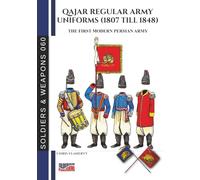 Qajar regular army uniforms (1807 till 1848)