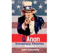 QAnon Conspiracy Theories: Volume 3 (3)
