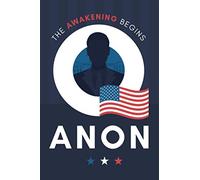 Qanon: The Awakening Begins