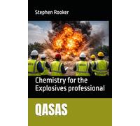 QASAS: Chemistry for the Explosives professional