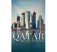 Qatar: Small State, Big Politics