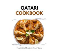 Qatari Cookbook: Traditional Recipes from Qatar (Middle Eastern food)