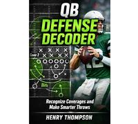QB defense decoder: Recognize coverages and make smarter throws