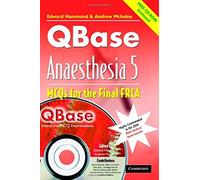 QBase Anaesthesia with CD-ROM: Volume 5, MCOs for the Final FRCA: MCQs For The Final FRCA