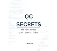 QC SECRETS: The Food Safety Audit Survival Guide