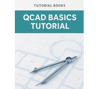 QCAD Basics Tutorial