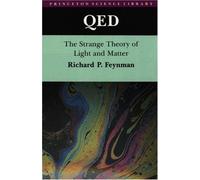 QED: The Strange Theory of Light and Matter, 1st Edition