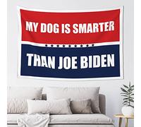 QGDC Garage Decor For Men My Dog Is Smarter Than Biden Tapestry Coquette Room Decor Things For Boys Room(75X100CM)