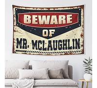 QGDC Tapestries Beware Of Mr. Mclaughlin Tapestry Wall Tapestry Dorm Art(75X100CM)