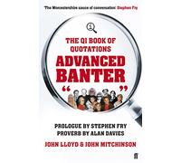 QI: Advanced Banter: The Qi Book of Quotations