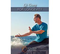 Qi Gong for Longevity with Lee Holden **Qigong Dvd** Improve your energy, immunity, and vitality