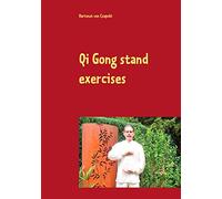 Qi Gong stand exercises: including the 5 animal positions
