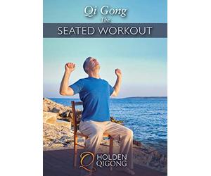 Qi Gong: The Seated Workout with Lee Holden ** Sitting Chair Qigong Exercise Dvd