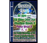 Qi Men Dun Jia Studies Book 5 Feng Shui 2