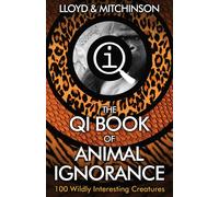 QI: The Book of Animal Ignorance