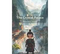 Qi The Crystal Palace: Heavenly Vision Paperback Book Qi Multicolor