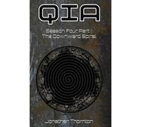 QIA Season Four, Part I: The Downward Spiral