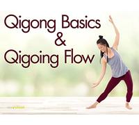 Qigong Basics & Qigong Flow Set with Mimi Kuo-Deemer