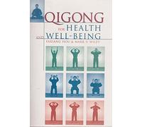Qigong for Health and Well-being