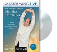 Qigong for Health: Meridian Extremities: MASTER YANG LIVE DVD Dr. Yang, Jwing-Ming's Personal Daily Qigong Exercises - DVD includes free streaming access and qigong class handout