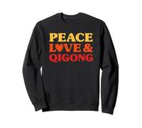 Qigong I Love Qigong for Men and Women Sweatshirt