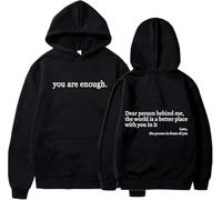 QingxingFa Dear Person Behind Me Sweatshirt Hoodie, You are Enough Hoodie, Loose Graphic Sweatshirts, The Hope Hoodie (Black + white logo,5XL)