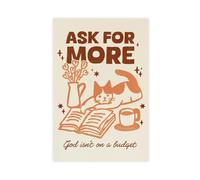 QIOTBVV Ask for More God Isn't on A BudgetCanvas Poster Wall Art Decor Print Picture Paintings for Living Room Bedroom Decoration24x36inch(60x90cm)