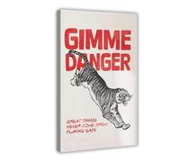 QITUBVAF Gimme Danger Tiger PrintCanvas Poster Wall Art Decor Print Picture Paintings for Living Room Bedroom Decoration 20x30inch(50x75cm)