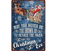 QKIODS Christmas Sign May You Never Be Too Grown Up to Search The Skies On Christmas Eve Vintage Aluminum Metal Sign Retro For Toilet Restroom Home, 12x8inch