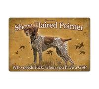 QKIODS German Shorthaired Pointer Funny Vintage Aluminum Metal Tin Sign For Home Kitchen Restaurant Cake Shop Coffee Bar 8x12 Inches