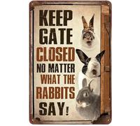 QKIODS Metal Tin Sign Keep Gate Closed No Matter What The Rabbits Say Funny Aluminum Sign Retro Rabbit Sign Vintage Tin Sign for Home Garden Bar Wall Decoration 8×12 Inches