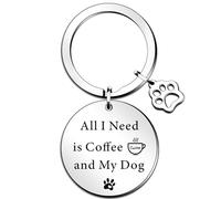 QMVMV Dog Lover Gifts Coffee Lover Keyring All I Need is Coffee and My Dog Keyring Dog Lovers Gifts Dog Mum Dad Gifts Coffee Lovers Gifts for Women Men
