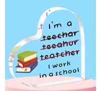 QMVMV Teacher Gifts Funny Acrylic Plaque Wrong I'm a Teacher I Work in a School Best Motivational and Inspirational Present